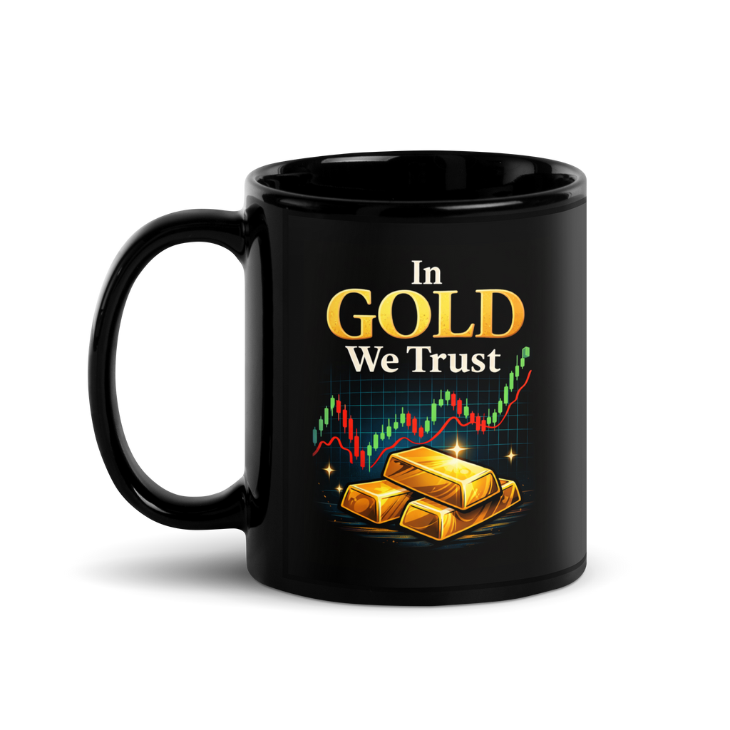 In Gold We Trust™ - The Coffee Mug for People Who Don’t Trust Fiat