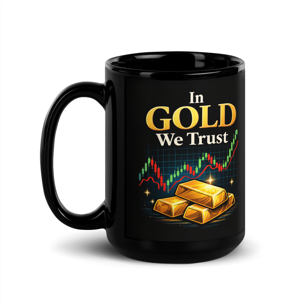 In Gold We Trust™ - The Coffee Mug for People Who Don’t Trust Fiat