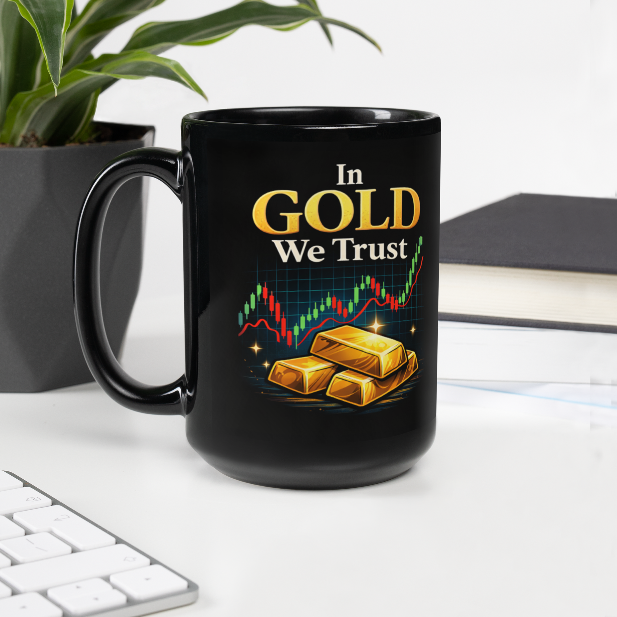 In Gold We Trust™ - The Coffee Mug for People Who Don’t Trust Fiat